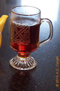 Thinned with some boiling water, that extra strong tea was just right! (Photo by A.C. Cargill, all rights reserved)